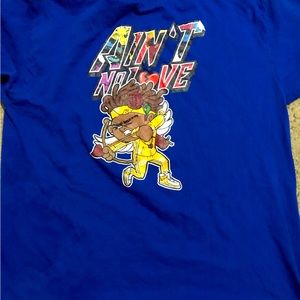 Aint no love shirt